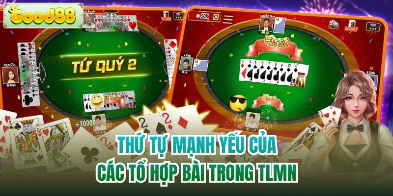 Thứ tự mạnh yếu của các tổ hợp bài trong TLMN